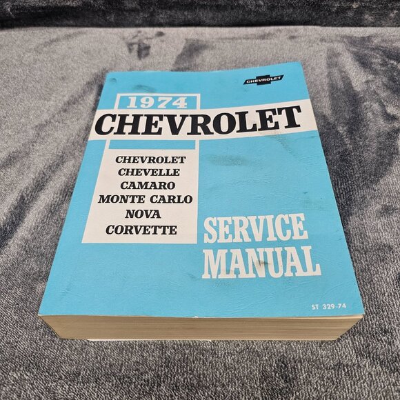 1974 Chevrolet Service Manual ST329-74 Chevelle Camaro Monte Carlo Nova Corvette - Picture 7 of 16